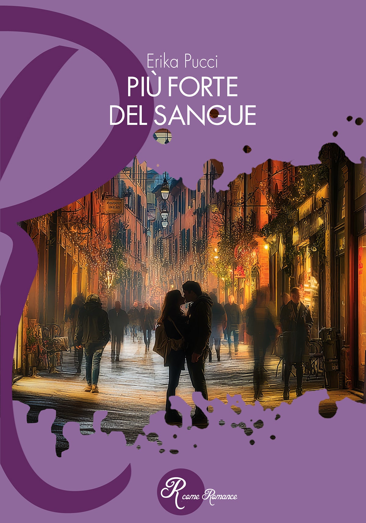 PIU’ FORTE DEL SANGUE