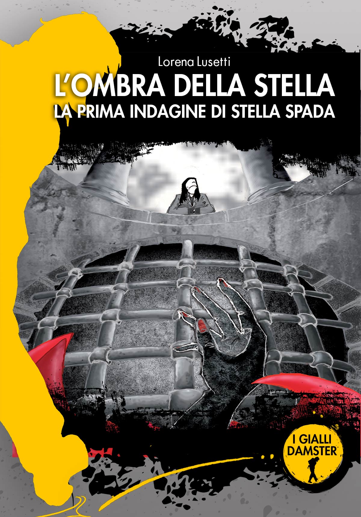L'OMBRA DELLA STELLA. La prima indagine di Stella Spada Nuova edizione 2023