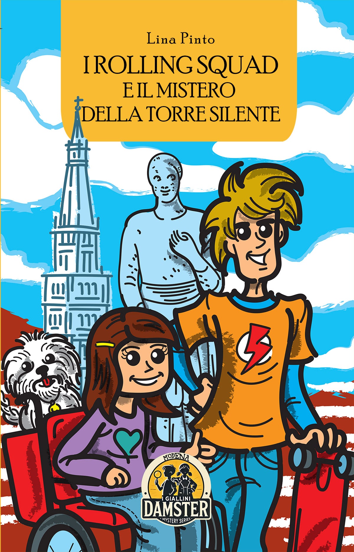 I ROLLING SQUAD E IL MISTERO DELLA TORRE SILENTE