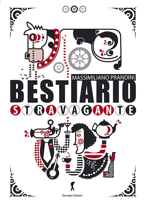 BESTIARIO STRAVAGANTE