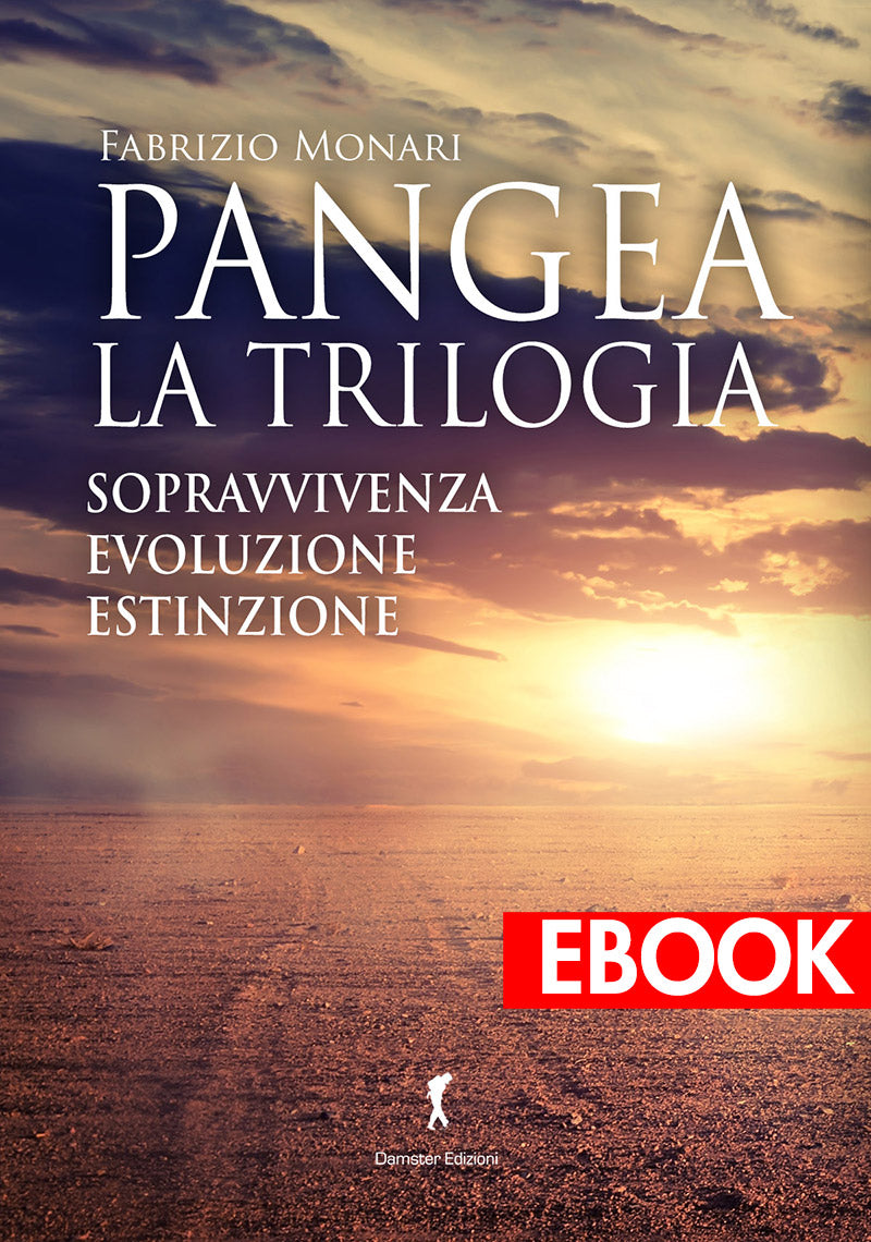 PANGEA. LA TRILOGIA (cartaceo ed ebook)