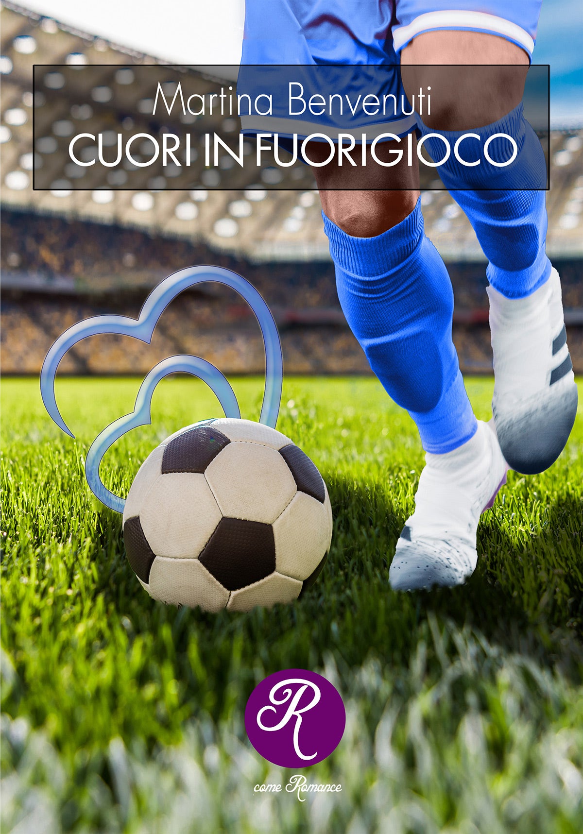 CUORI IN FUORIGIOCO