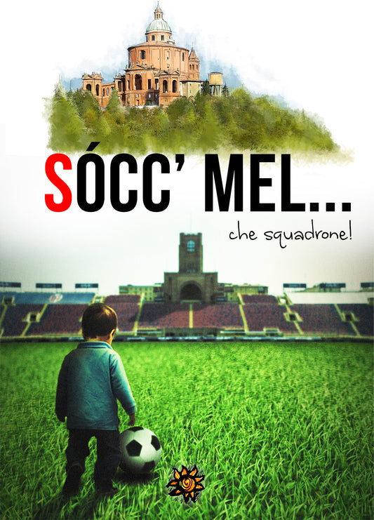 SOCC'MEL... CHE SQUADRONE!