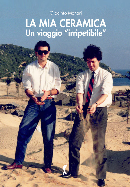 LA MIA CERAMICA - "Un viaggio irripetibile"