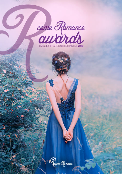 R COME ROMANCE AWARDS 2020. I MIGLIORI RACCONTI ROMANTICI