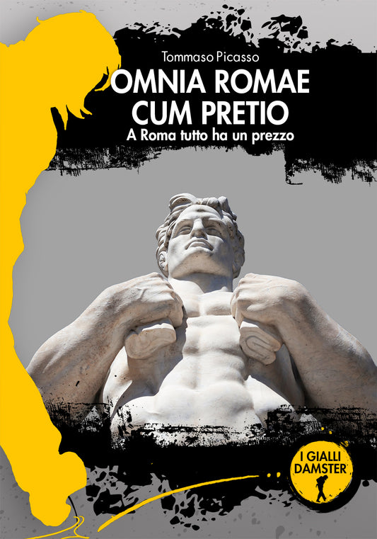 OMNIA ROMAE CUM PRETIO (A Roma tutto ha un prezzo)