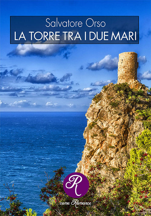 LA TORRE TRA I DUE MARI