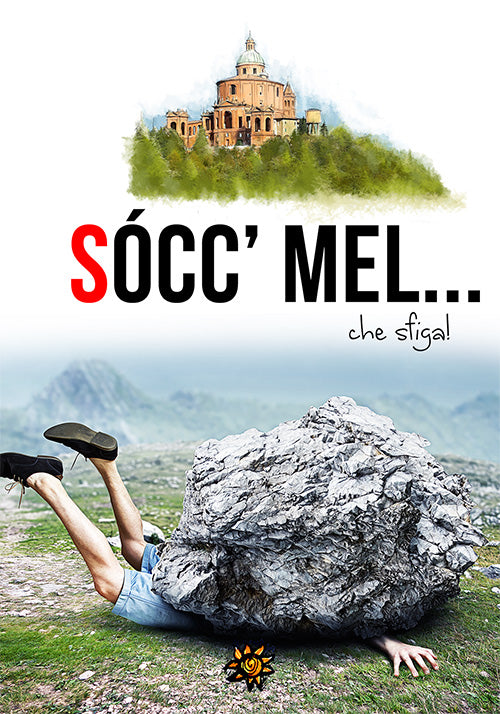 SOCC'MEL... CHE SFIGA!