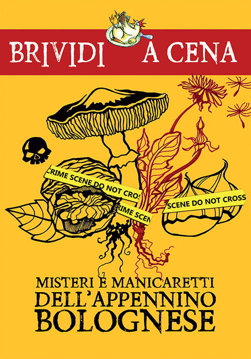 MISTERI E MANICARETTI DELL'APPENNINO BOLOGNESE