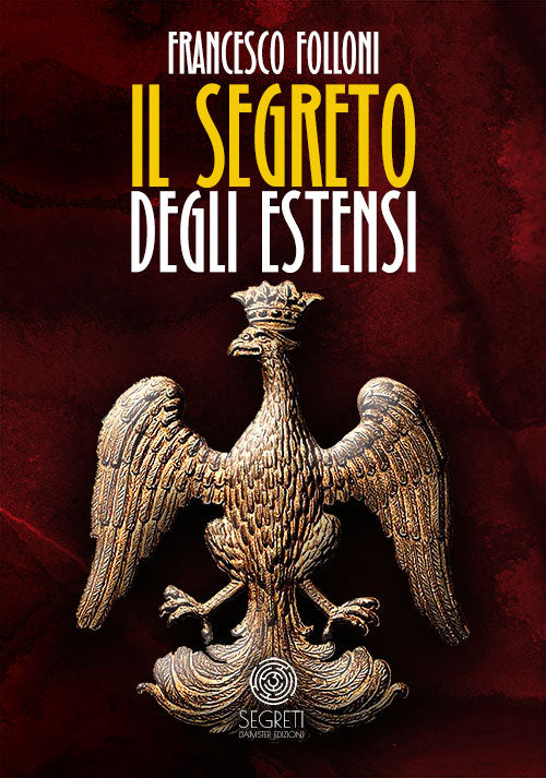 IL SEGRETO DEGLI ESTENSI