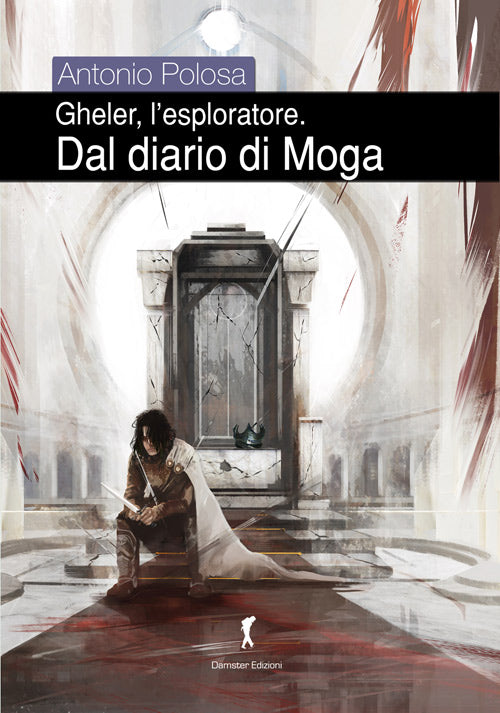 GHELER L'ESPLORATORE - IV DAL DIARIO DI MOGA