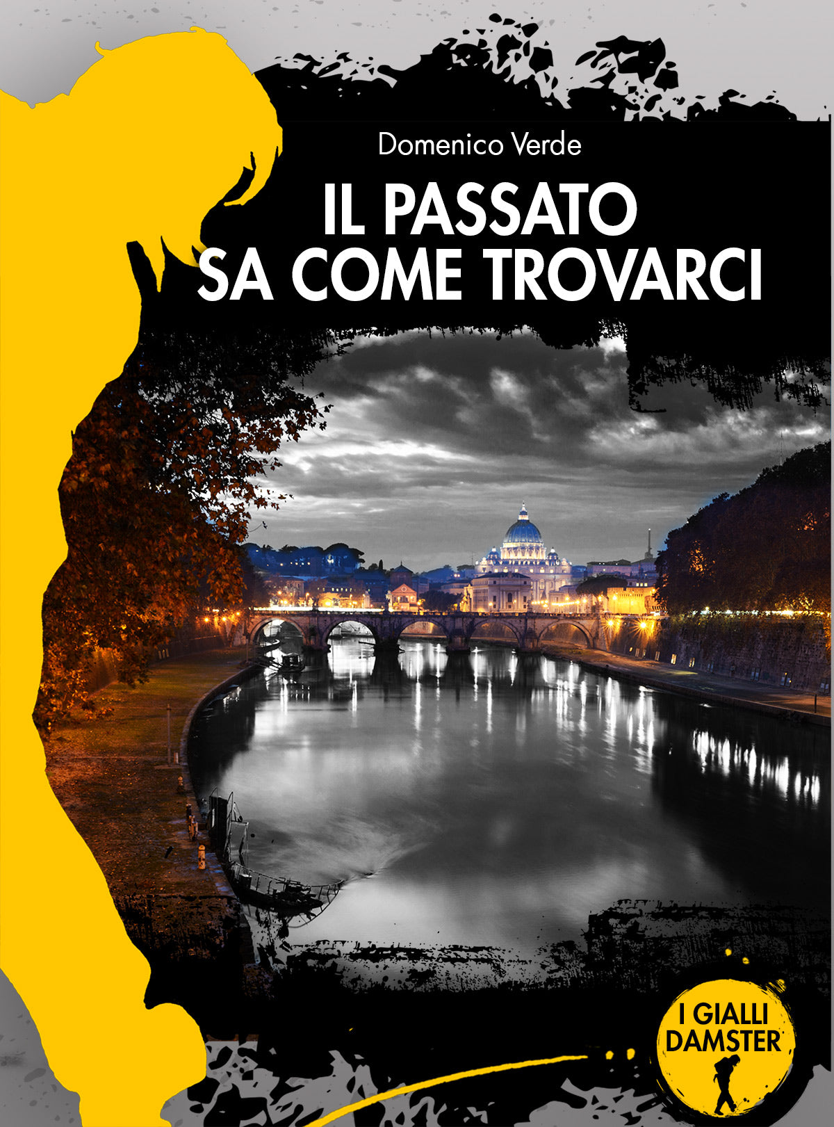IL PASSATO SA COME TROVARCI