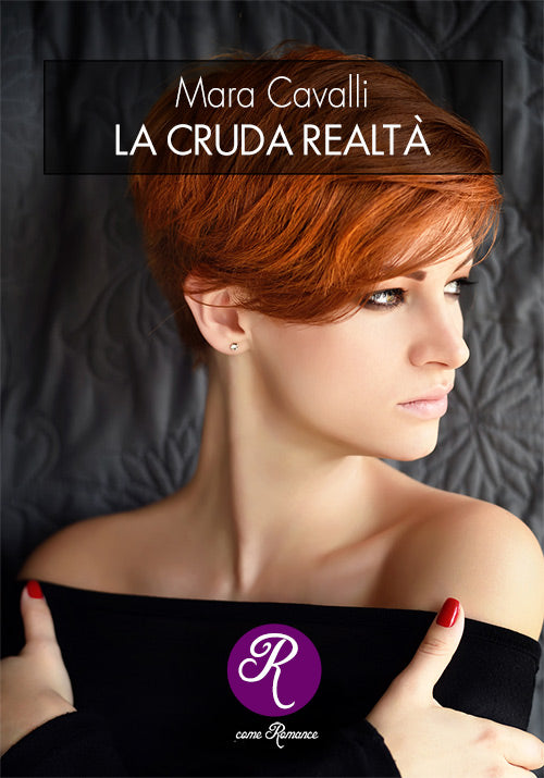 LA CRUDA REALTÀ